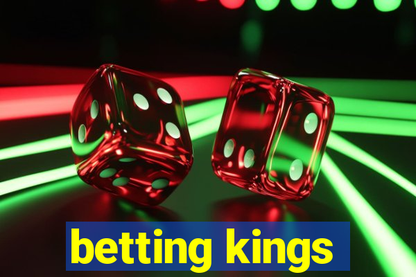 betting kings